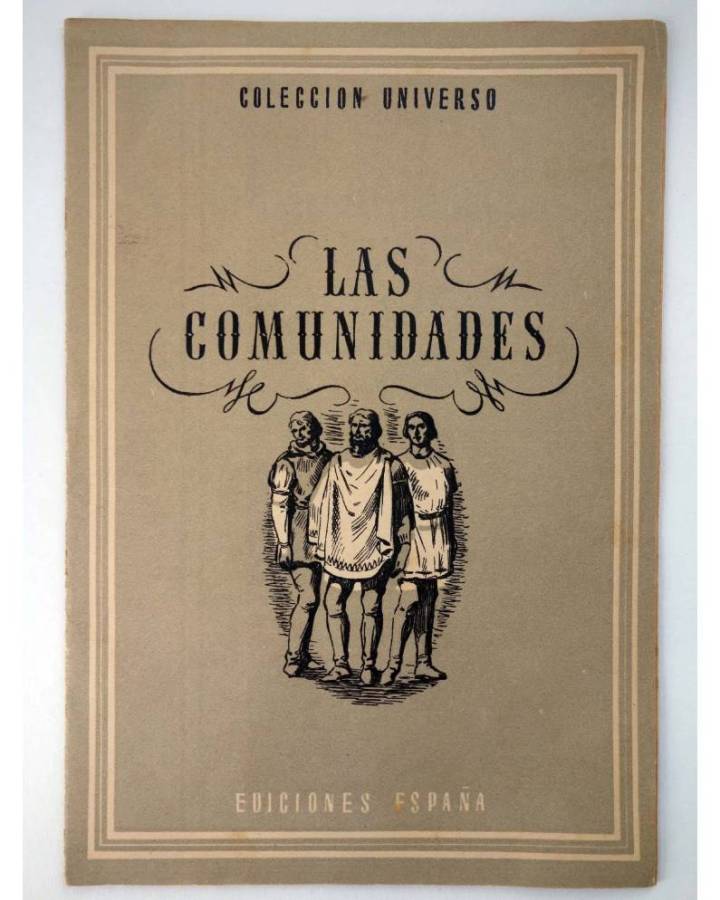 Cubierta de COL UNIVERSO VOL. IX: ANÉCDOTAS DE LA HISTORIA DE ESPAÑA 12. LAS COMUNIDADES. España Circa 1950