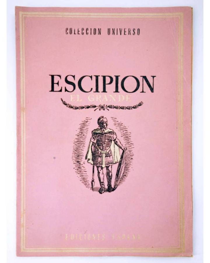 Cubierta de COL UNIVERSO VOL. X: LOS GRANDES CAPITANES 5. ESCIPIÓN EL GRANDE. España Circa 1950