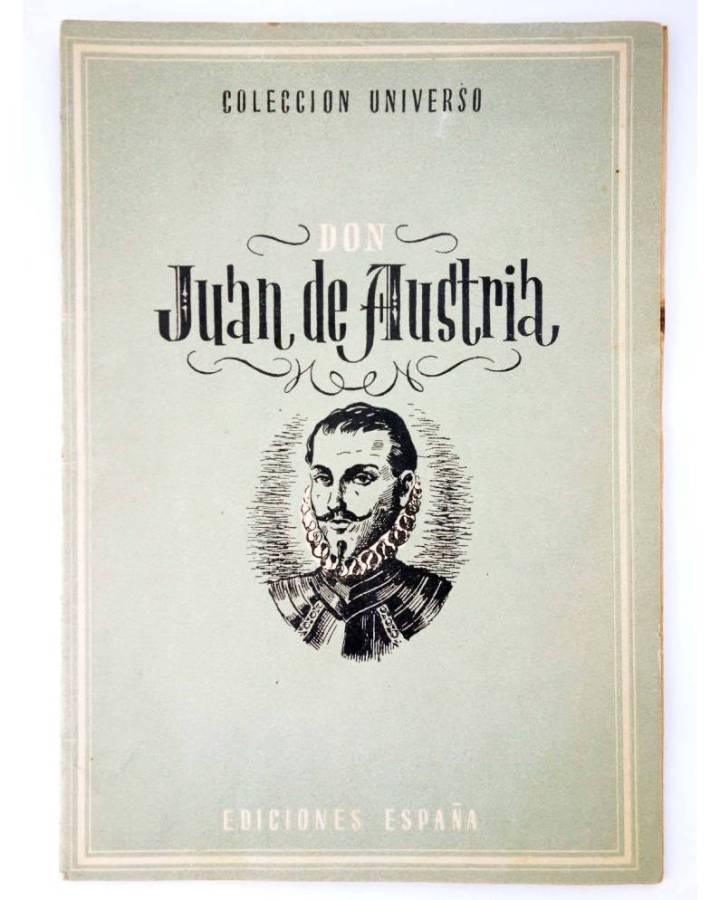 Cubierta de COL UNIVERSO VOL. X: LOS GRANDES CAPITANES 7. DON JUAN DE AUSTRIA. España Circa 1950