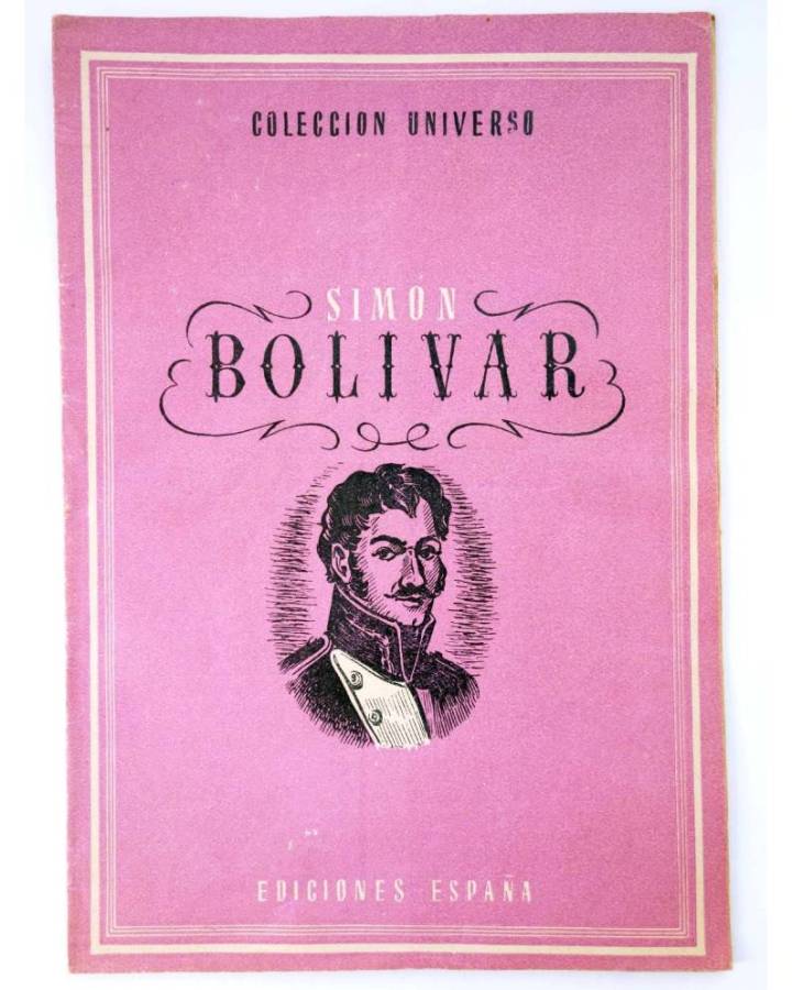 Cubierta de COL UNIVERSO VOL. X: LOS GRANDES CAPITANES 12. SIMON BOLIVAR. España Circa 1950