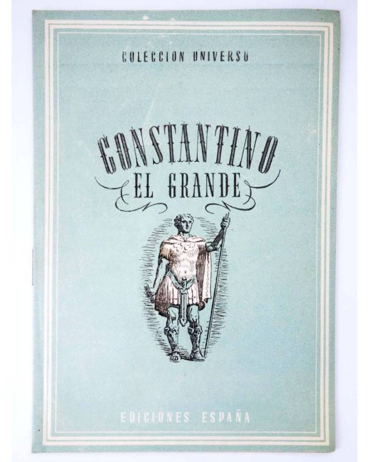 Cubierta de COL UNIVERSO VOL. XI: CONDUCTORES DE PUEBLOS 11. CONSTANTINO EL GRANDE. España Circa 1950