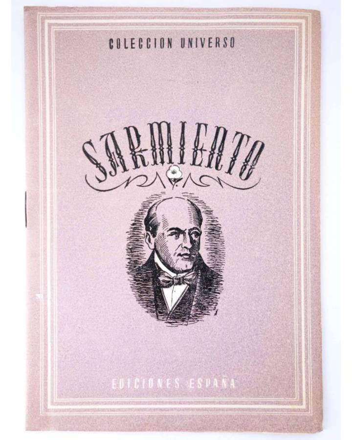 Cubierta de COL UNIVERSO VOL. XI: CONDUCTORES DE PUEBLOS 12. SARMIENTO. España Circa 1950