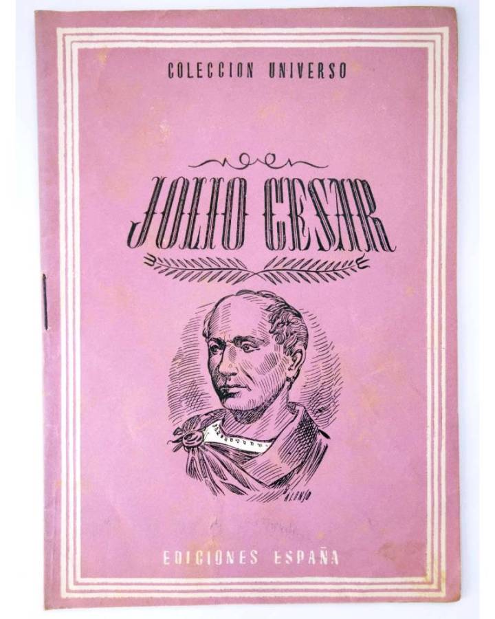 Cubierta de COL UNIVERSO VOL. XI: CONDUCTORES DE PUEBLOS 16. JULIO CÉSAR. España Circa 1950