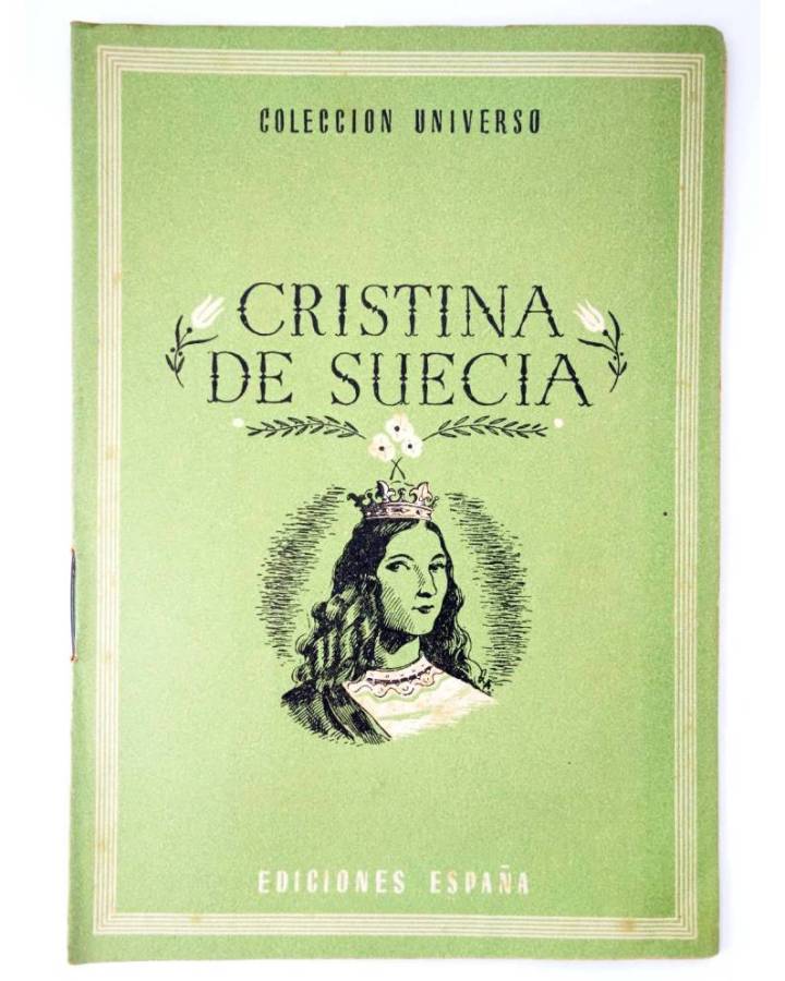 Cubierta de COL UNIVERSO VOL. XVII: LA MUJER EN LA HISTORIA EN LA LITERATURA Y EN EL ARTE 8. CRISTINA DE SUECIA. España 