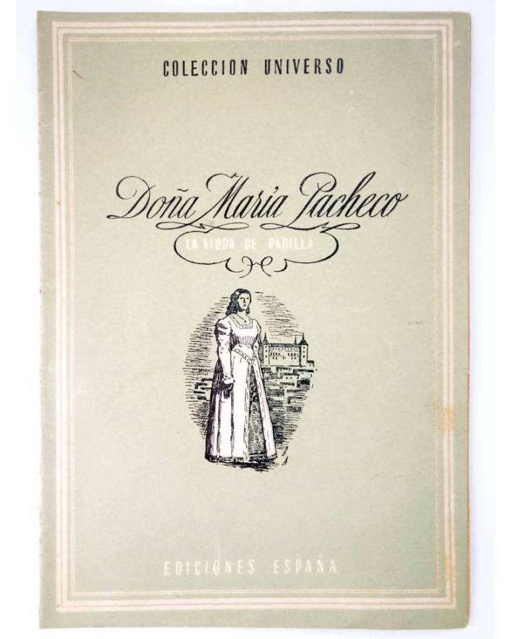 Cubierta de COL UNIVERSO VOL. XVII: LA MUJER EN LA HISTORIA EN LA LITERATURA Y EN EL ARTE 13. DOÑA MARÍA PACHECO: LA VIU