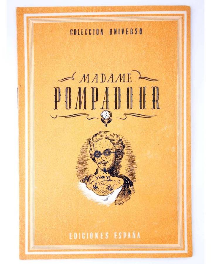 Cubierta de COL UNIVERSO VOL. XVII: LA MUJER EN LA HISTORIA EN LA LITERATURA Y EN EL ARTE 16. MADAME POMPADOUR. España C