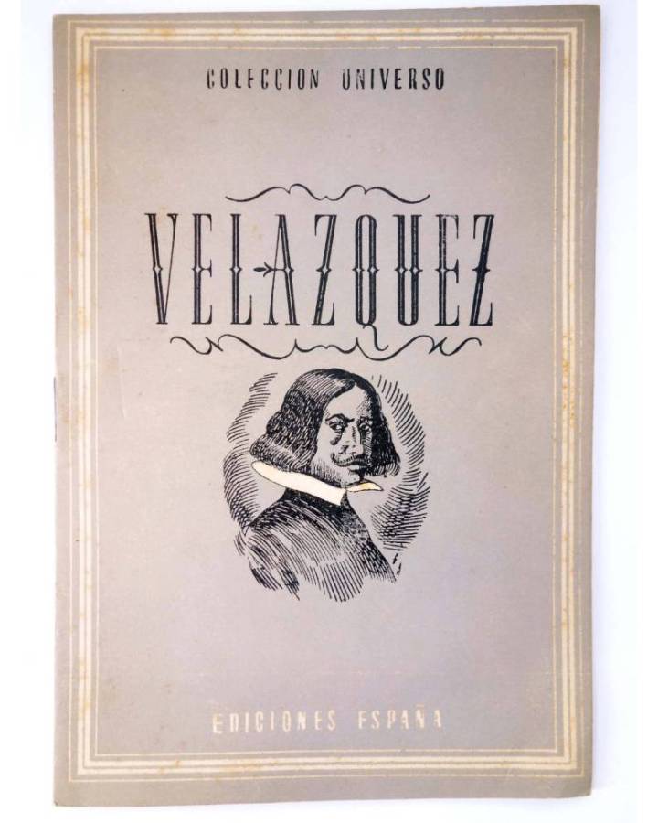 Cubierta de COL UNIVERSO VOL. XVIII: GRANDES ARTISTAS 1. VELÁZQUEZ. España Circa 1950