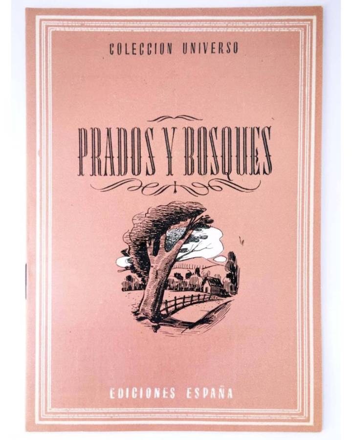 Cubierta de COL UNIVERSO VOL. XIX: EL HOMBRE Y EL CAMPO 8. PRADOS Y BOSQUES. España Circa 1950