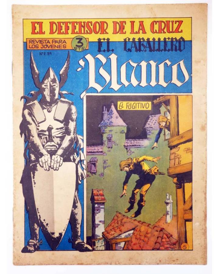 Cubierta de EL DEFENSOR DE LA CRUZ: EL CABALLERO BLANCO 5. EL FUGITIVO (Raymond Macherot / Fred Funcken) Maga 1964