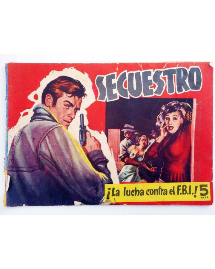 Cubierta de COLECCIÓN POLICIACA INTERNACIONAL 3. SECUESTRO. LA LUCHA CONTRA EL FBI. Gestión 1958