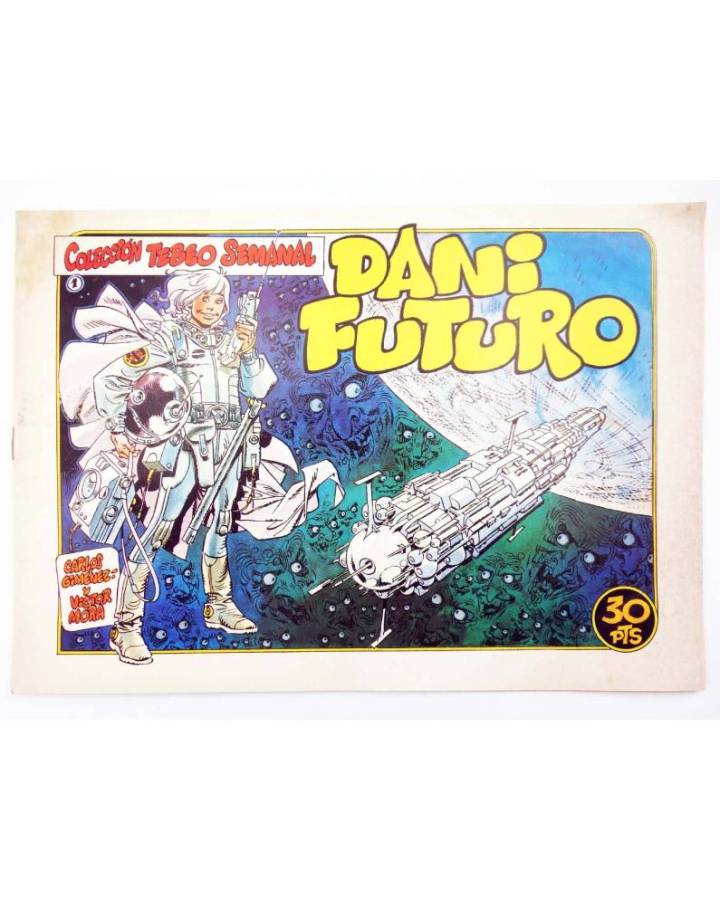 Cubierta de COLECCIÓN TEBEO SEMANAL: DANI FUTURO 1 (Victor Mora / Carlos Giménez) Hitpress 1981