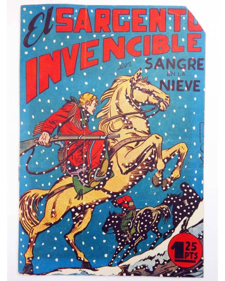 Cubierta de EL SARGENTO INVENCIBLE 9. SANGRE EN LA NIEVE (Miguel Quesada) Maga 1952