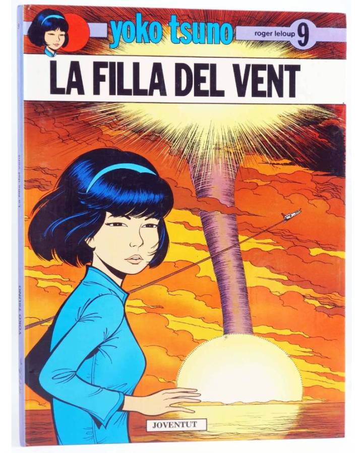 Cubierta de YOKO TSUNO 9. LA FILLA DEL VENT (Roger Leloup) Juventud 1989. EN CATALÀ