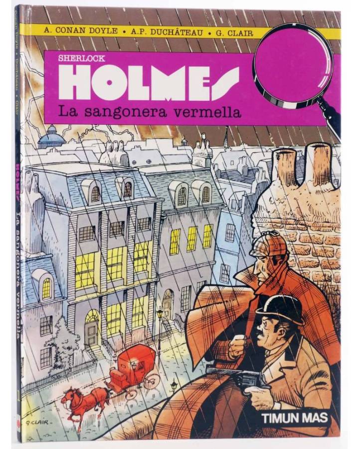 Cubierta de SHERLOCK HOLMES 1. LA SANGONERA VERMELLA (Conan Doyle / A.P. Duchateau / G. Clair) Timun Mas 1992. EN CATALÀ