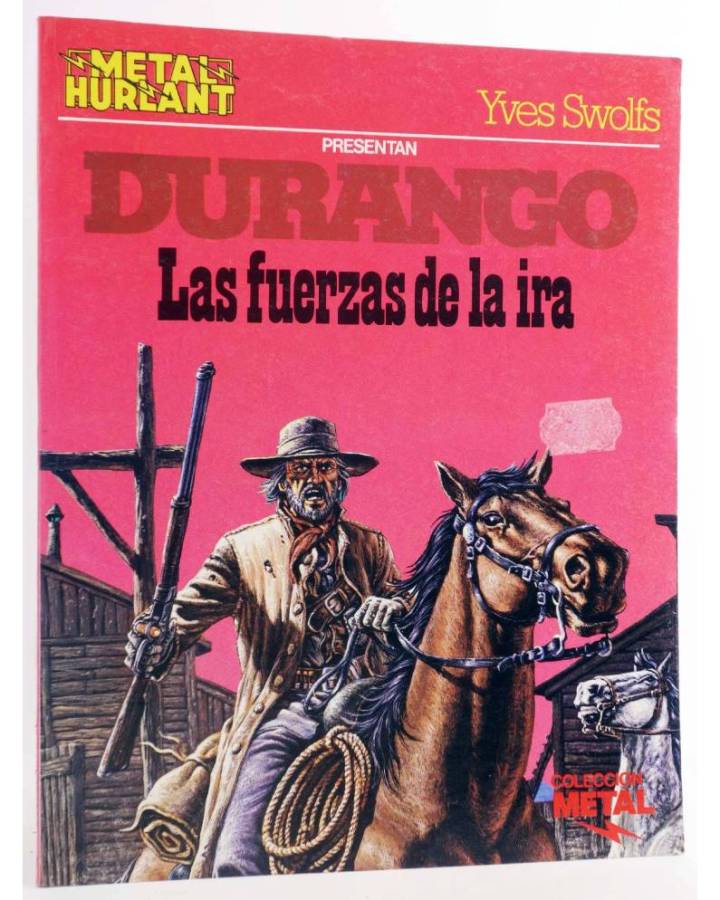 Cubierta de COLECCIÓN METAL 2. DURANGO: LAS FUERZAS DE LA IRA (Yves Swolfs) Eurocomic 1983