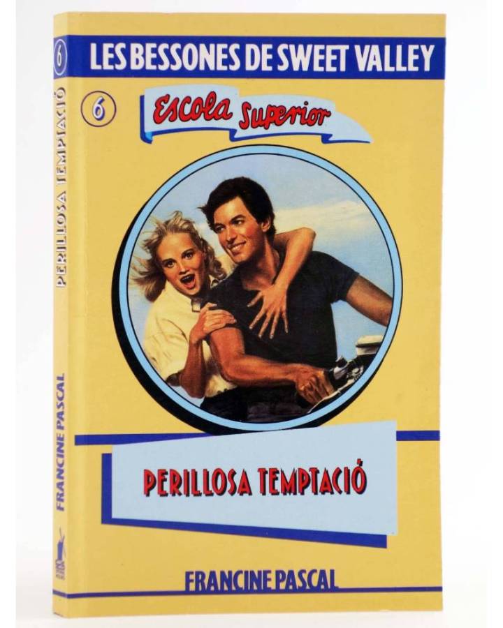 Cubierta de BESSONES DE SWEET VALLEY ESCOLA SUPERIOR 6. PERILLOSA TEMPTACIÓ (Kate Williams / Francine Pascal) Molino 199