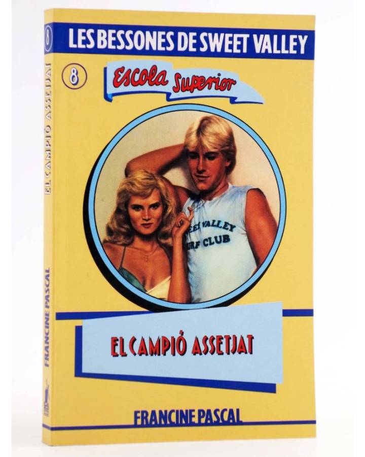 Cubierta de BESSONES DE SWEET VALLEY ESCOLA SUPERIOR 8. EL CAMPIÓ ASSETJAT (Kate Williams / Francine Pascal) Molino 1993