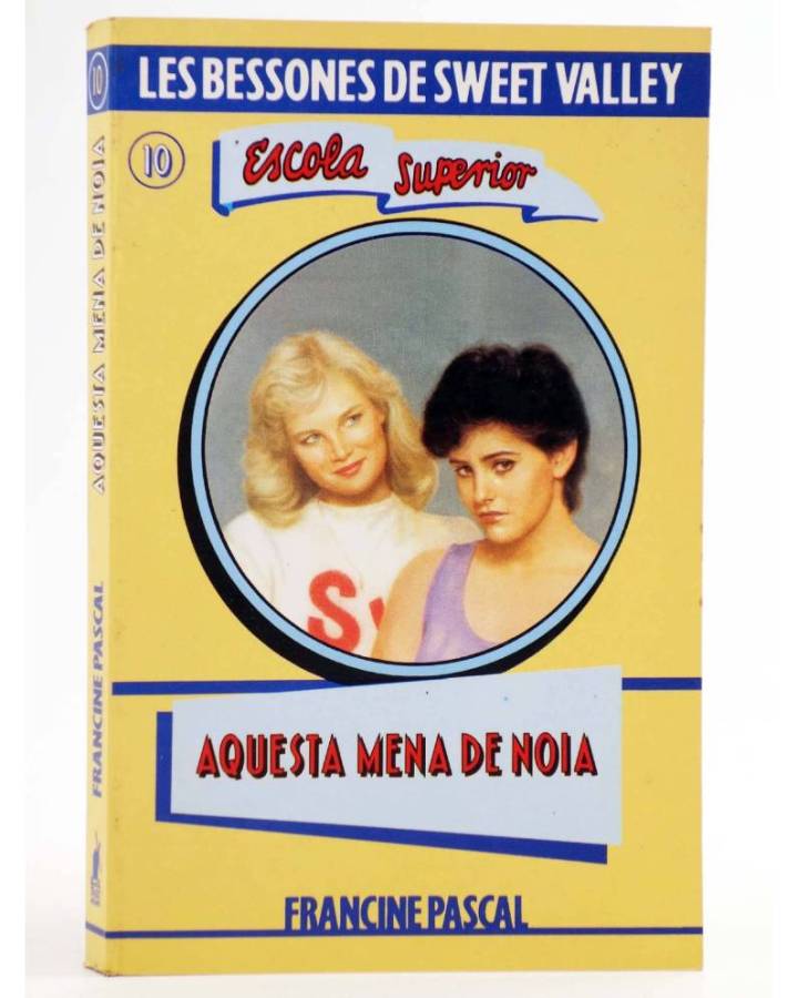 Cubierta de BESSONES DE SWEET VALLEY ESCOLA SUPERIOR 10. AQUESTA MENA DE NOIA (Kate Williams / Francine Pascal) Molino 1