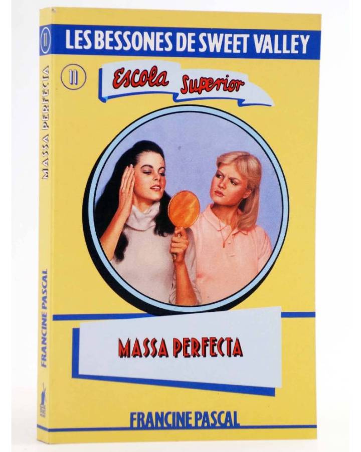 Cubierta de BESSONES DE SWEET VALLEY ESCOLA SUPERIOR 11. MASSA PERFECTA (Kate Williams / Francine Pascal) Molino 1993