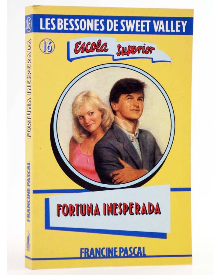 Cubierta de BESSONES DE SWEET VALLEY ESCOLA SUPERIOR 16. FORTUNA INESPERADA (Kate Williams / Francine Pascal) Molino 199