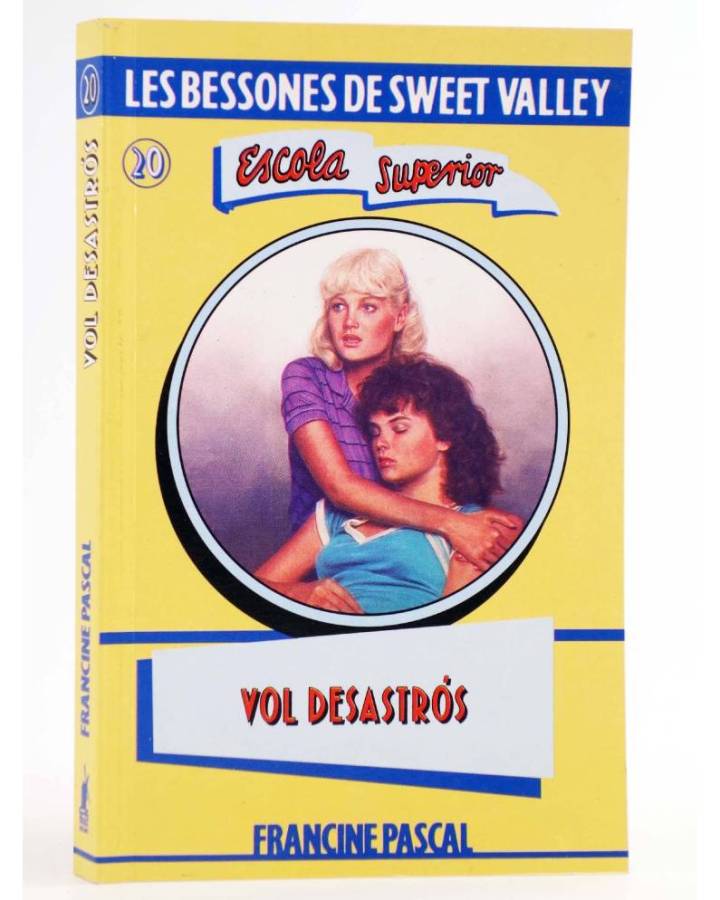 Cubierta de BESSONES DE SWEET VALLEY ESCOLA SUPERIOR 20. VOL DESASTRÓS (Kate Williams / Francine Pascal) Molino 1994