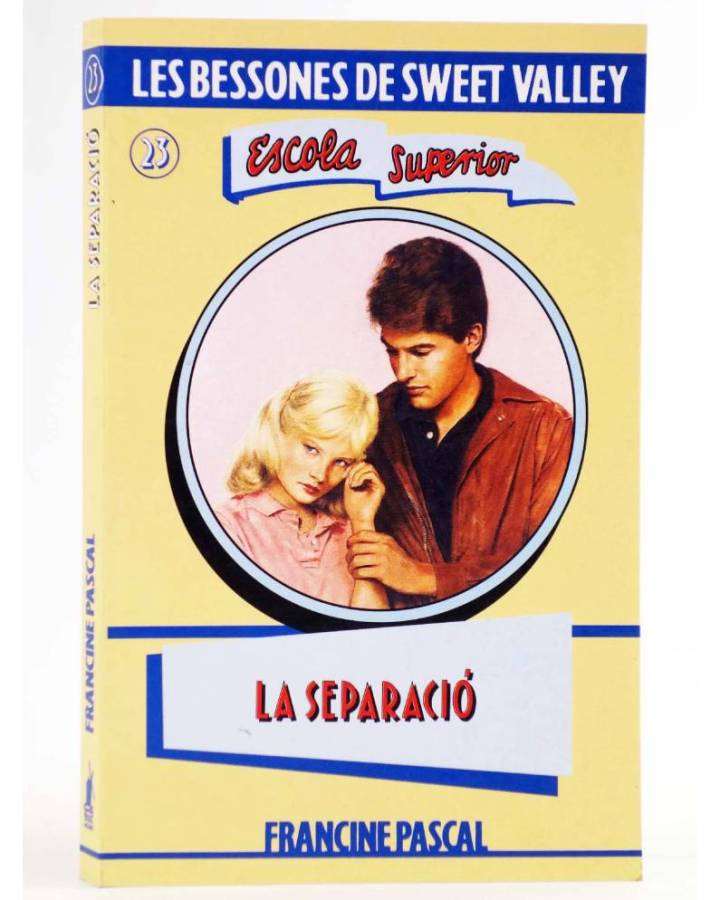 Cubierta de BESSONES DE SWEET VALLEY ESCOLA SUPERIOR 23. LA SEPARACIÓ (Kate Williams / Francine Pascal) Molino 1994