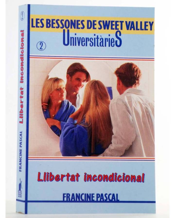 Cubierta de BESSONES DE SWEET VALLEY UNIVERSITARIES 2. LLIBERTAT INCONDICIONAL (Laurie John / Francine Pascal) Molino 19