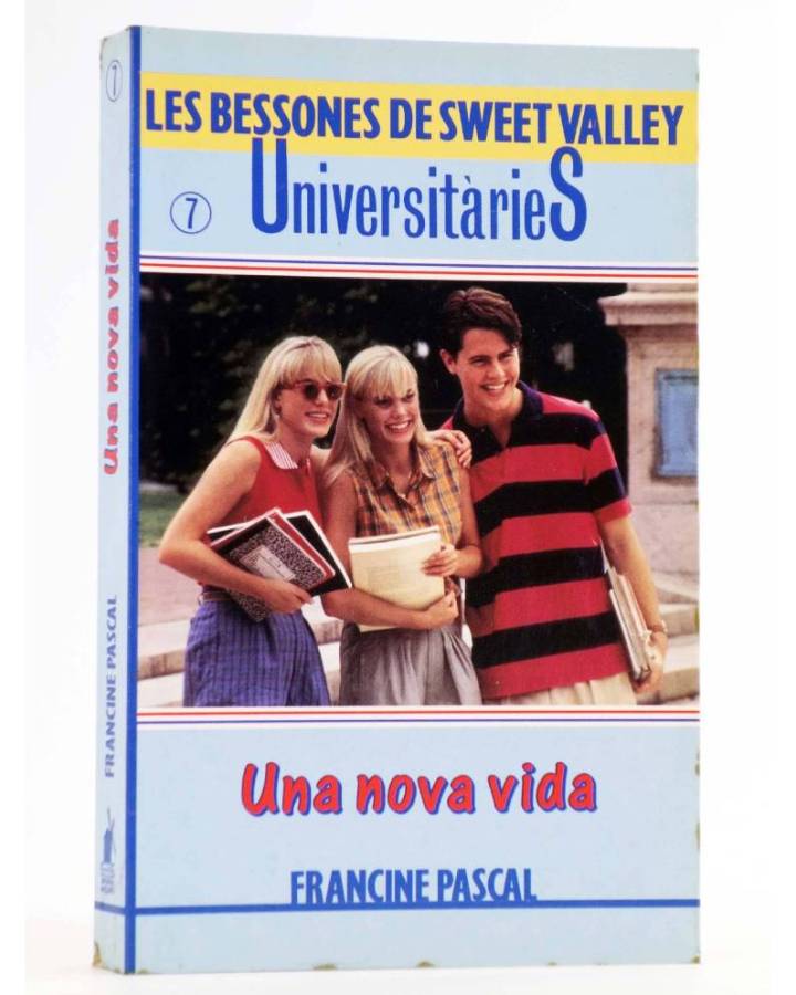 Cubierta de BESSONES DE SWEET VALLEY UNIVERSITARIES 7. UNA NOVA VIDA (Laurie John / Francine Pascal) Molino 1995