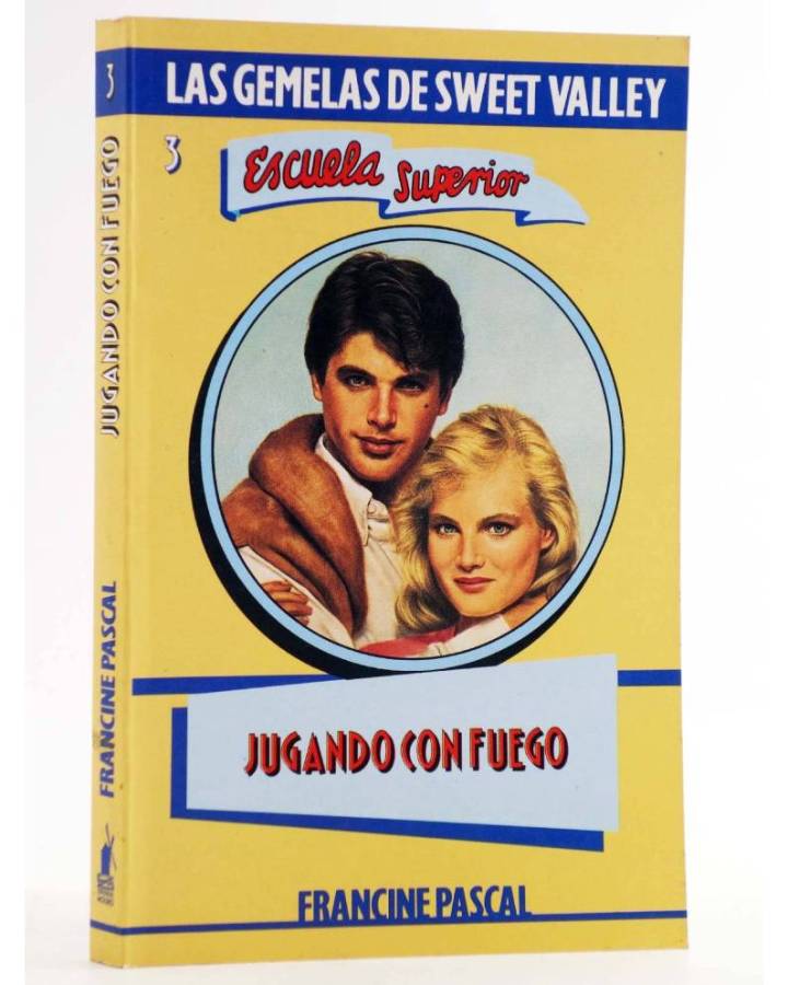 Cubierta de GEMELAS DE SWEET VALLEY ESCUELA SUPERIOR 3. JUGANDO CON FUEGO (Kate Williams / Francine Pascal) Molino 1993