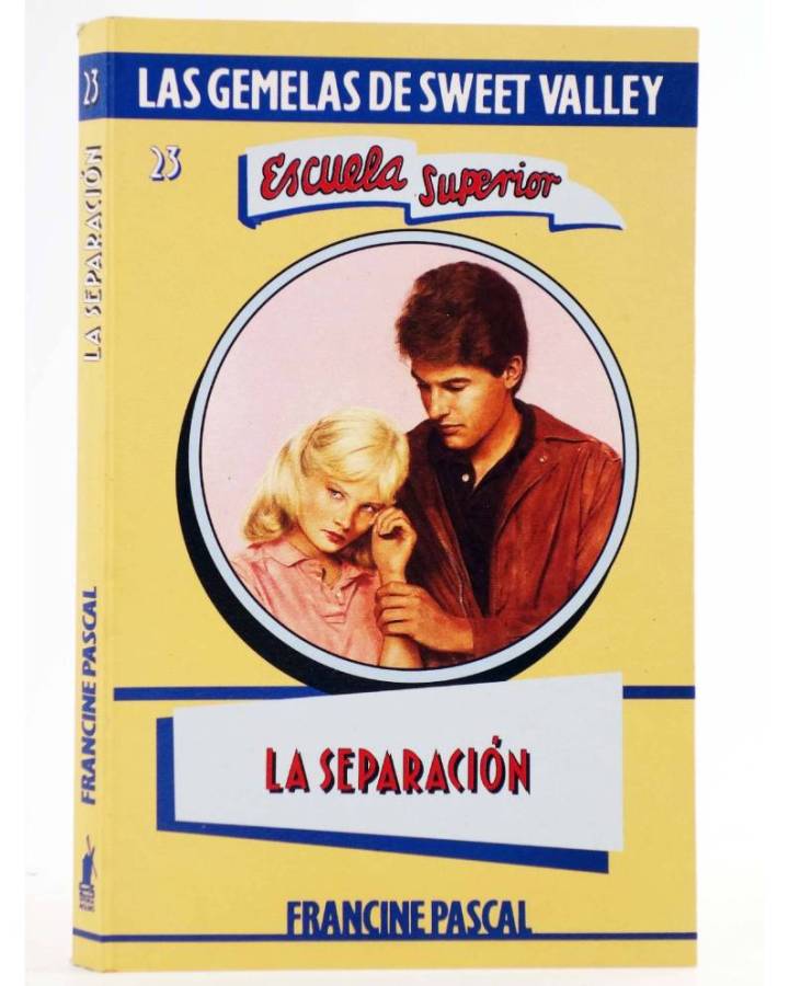 Cubierta de GEMELAS DE SWEET VALLEY ESCUELA SUPERIOR 23. LA SEPARACIÓN (Kate Williams / Francine Pascal) Molino 1994