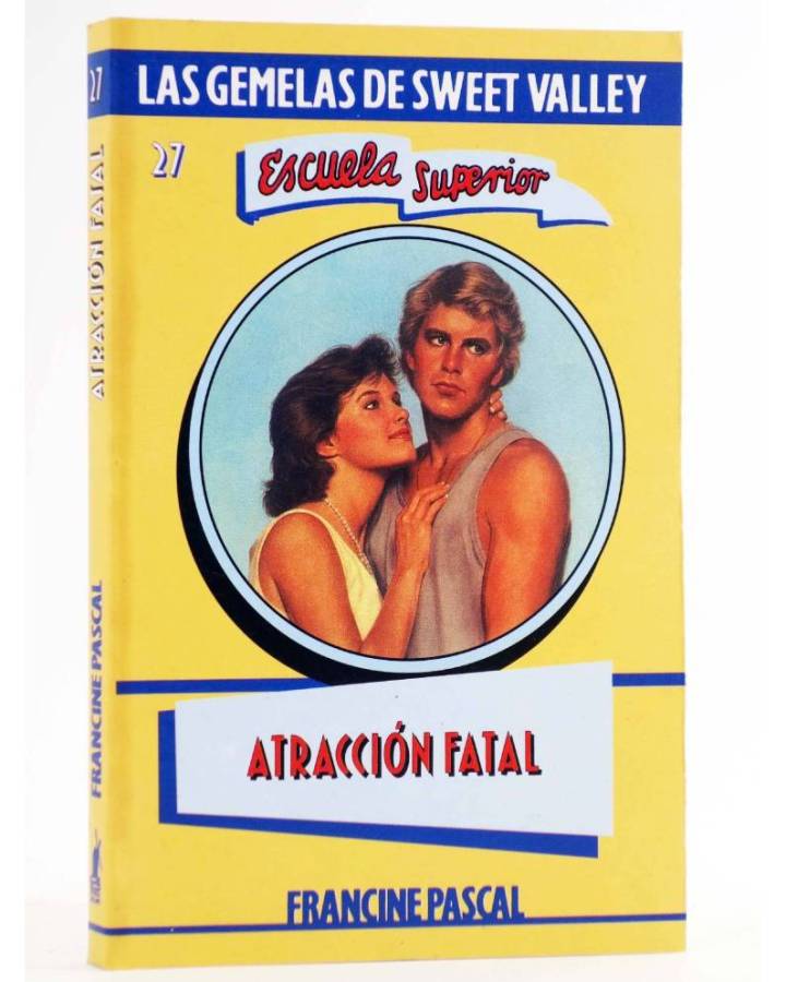 Cubierta de GEMELAS DE SWEET VALLEY ESCUELA SUPERIOR 27. ATRACCIÓN FATAL (Kate Williams / Francine Pascal) Molino 1995