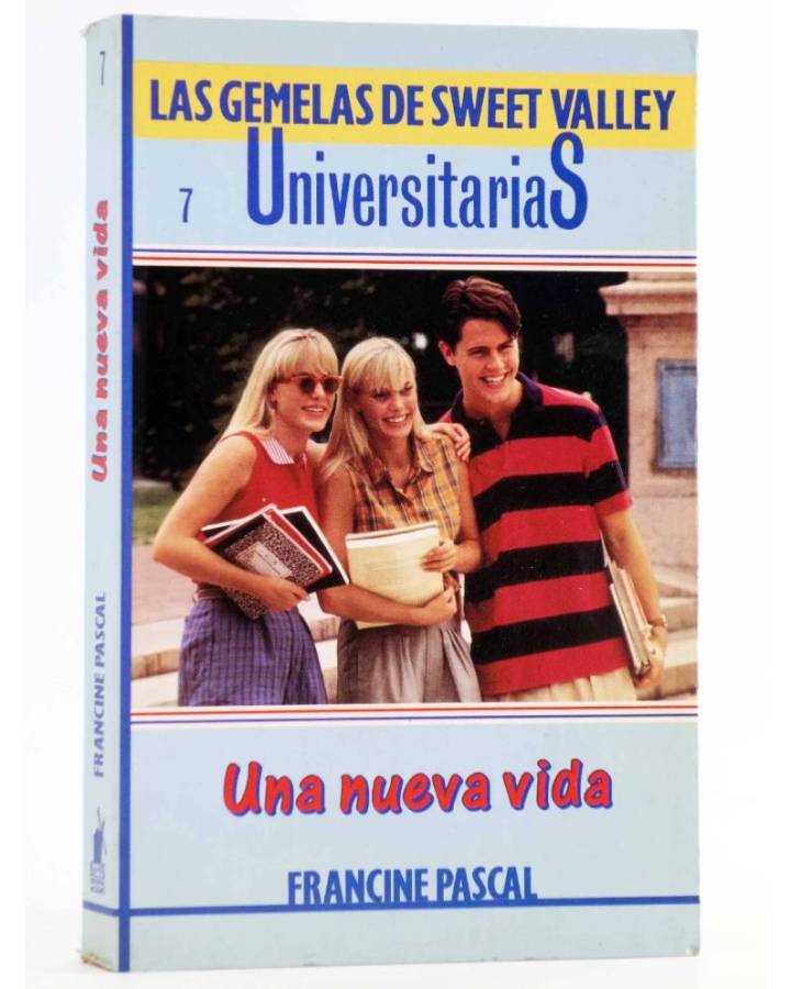 Cubierta de GEMELAS DE SWEET VALLEY UNIVERSITARIAS 7. UNA NUEVA VIDA (Laurie John / Francine Pascal) Molino 1995