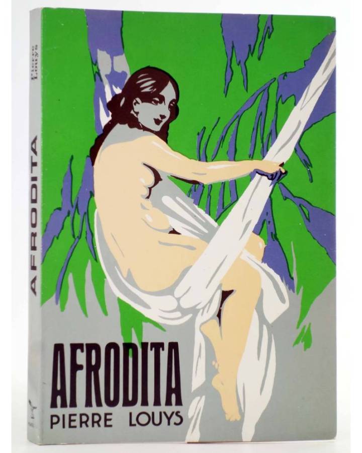 Cubierta de AFRODITA. COSTUMBRES ANTIGUAS (Pierre Louys) Prometeo 1975