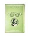 Cubierta de COL UNIVERSO VOL. XVII: LA MUJER EN LA HISTORIA EN LA LITERATURA Y EN EL ARTE 8. CRISTINA DE SUECIA. España 