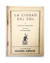 Muestra 1 de HOMBRES AUDACES: PETE RICE 3. LA CIUDAD DEL SOL (HA 11) (Austin Gridley) Molino Arg. 1938