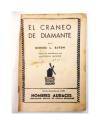 Muestra 1 de HOMBRES AUDACES: BILL BARNES 5. EL CRÁNEO DE DIAMANTE (HA 17) (George L. Eaton) Molino Arg. 1938