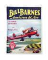 Cubierta de HOMBRES AUDACES: BILL BARNES 30. EL FILM DE LA MUERTE (HA 116) (George L. Eaton) Molino Arg. 1941