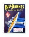 Cubierta de HOMBRES AUDACES: BILL BARNES 47. LA RECONQUISTA DE UN TRONO (HA 186) (George L. Eaton) Molino Arg. 1942