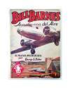 Cubierta de HOMBRES AUDACES: BILL BARNES 51. EL NUEVO AVIÓN DE BILL (HA 209) (George L. Eaton) Molino Arg. 1943