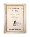 Muestra 1 de HOMBRES AUDACES: BILL BARNES 53. UN DEPORTE VIRIL (HA 216) (George L. Eaton) Molino Arg. 1943
