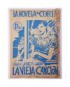 Cubierta de LA NOVELA CORTA 2A EPOCA 16. LA VIEJA CANCIÓN (Rafael López De Haro) Ángeles Villarta Circa 1950