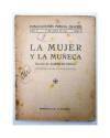 Cubierta de LA NOVELA SEMANAL 49. LA MUJER Y LA MUÑECA (Alberto Insúa/Bartolozzi) Prensa Gráfica 1922