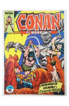 Cubierta de CONAN EL BÁRBARO 11. VENGANZA EN ASLAGÚN Y EL POZO DE SKELOS. Forum 1983