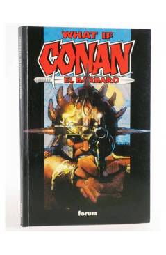 Cubierta de WHAT IF ESPECIAL CONAN EL BÁRBARO. Forum 1999