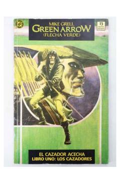 Cubierta de GREEN ARROW FLECHA VERDE. EL CAZADOR ACECHA 1 (Mike Grell) Zinco 1988