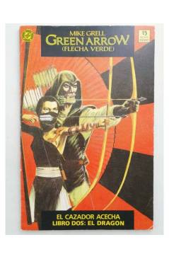 Cubierta de GREEN ARROW FLECHA VERDE. EL CAZADOR ACECHA 2 (Mike Grell) Zinco 1988