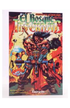 Cubierta de CONAN EL BÁRBARO. EL BOSQUE INFERNAL (Roland Green/Claudio Castellini) Forum 1998