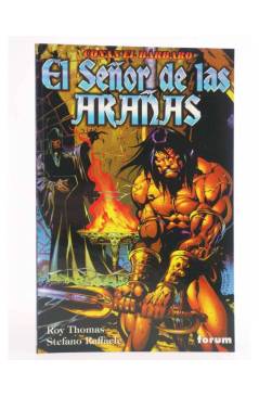 Cubierta de CONAN EL BÁRBARO. EL SEÑOR DE LAS ARAÑAS (Roy Thomas/Stefano Raffaele) Forum 1998