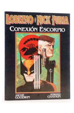 Cubierta de NOVELAS GRÁFICAS MARVEL 3A SERIE 1. LOBEZNO-NICK FURIA. CONEXION ESCORPIO (Archie Goodwin/Howard Chaykin) Fo