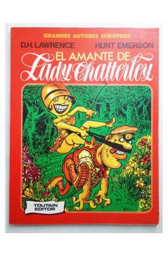 Cubierta de GRANDES AUTORES EUROPEOS 7. EL AMANTE DE LADY CHATTERLEY (Hunt Emerson) Toutain 1987